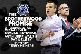 The Brotherwood Promise: A night with Jeff Walz and Pat Kelsey